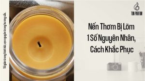 Nến thơm bị lõm